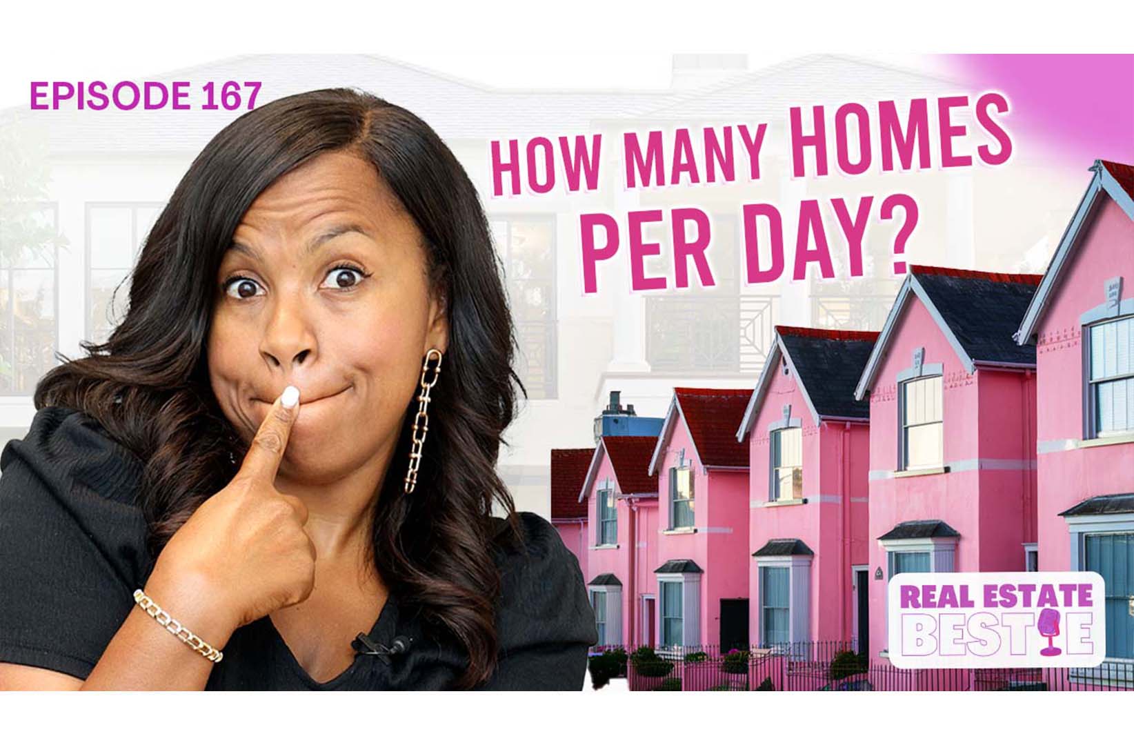 How Many Homes Should I Show a Buyer in One Day? - Real Estate Bestie Podcast - Rosemary Lewis