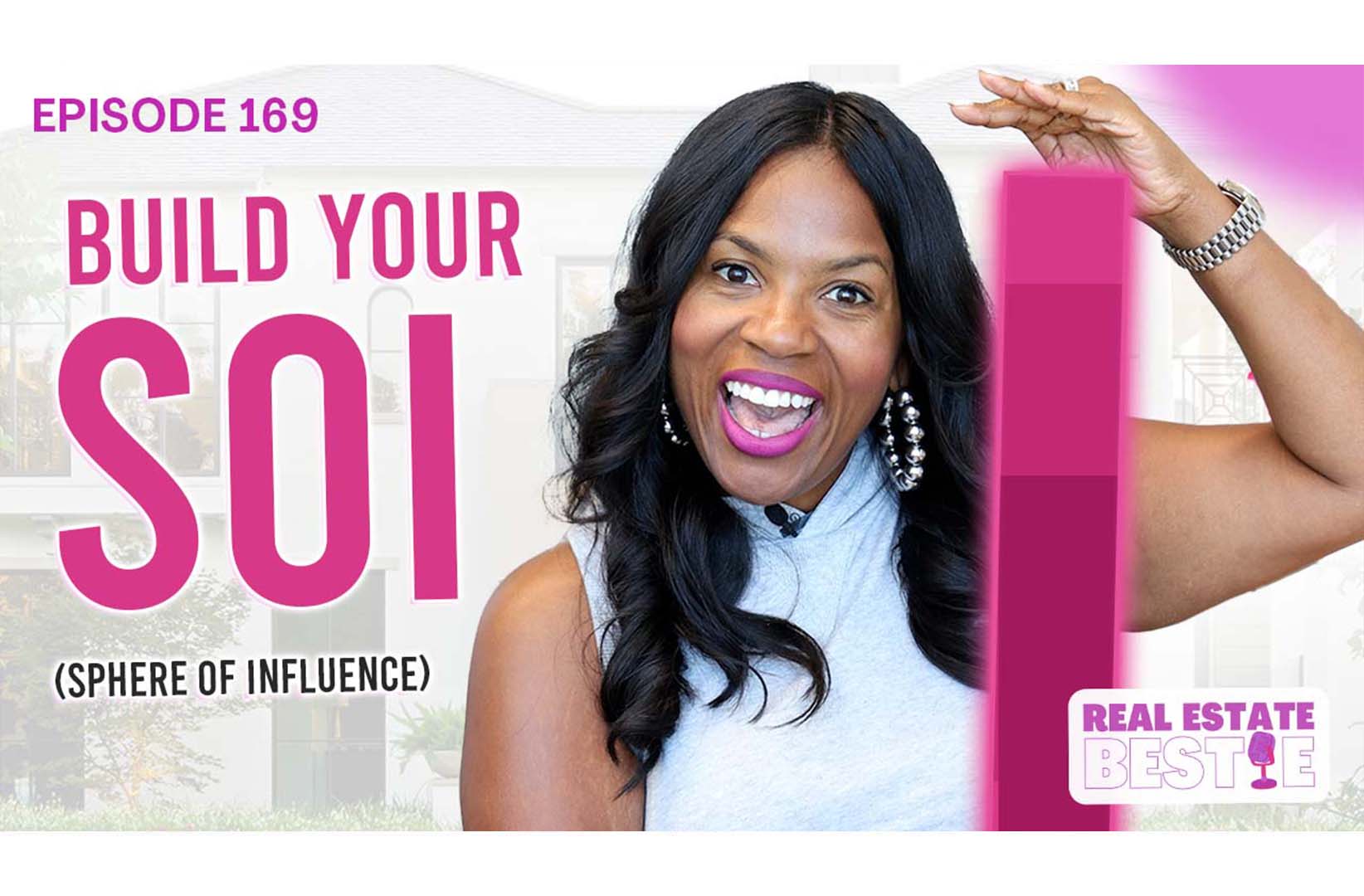 How do you build your SOI? - Real Estate Bestie Podcast - Rosemary Lewis