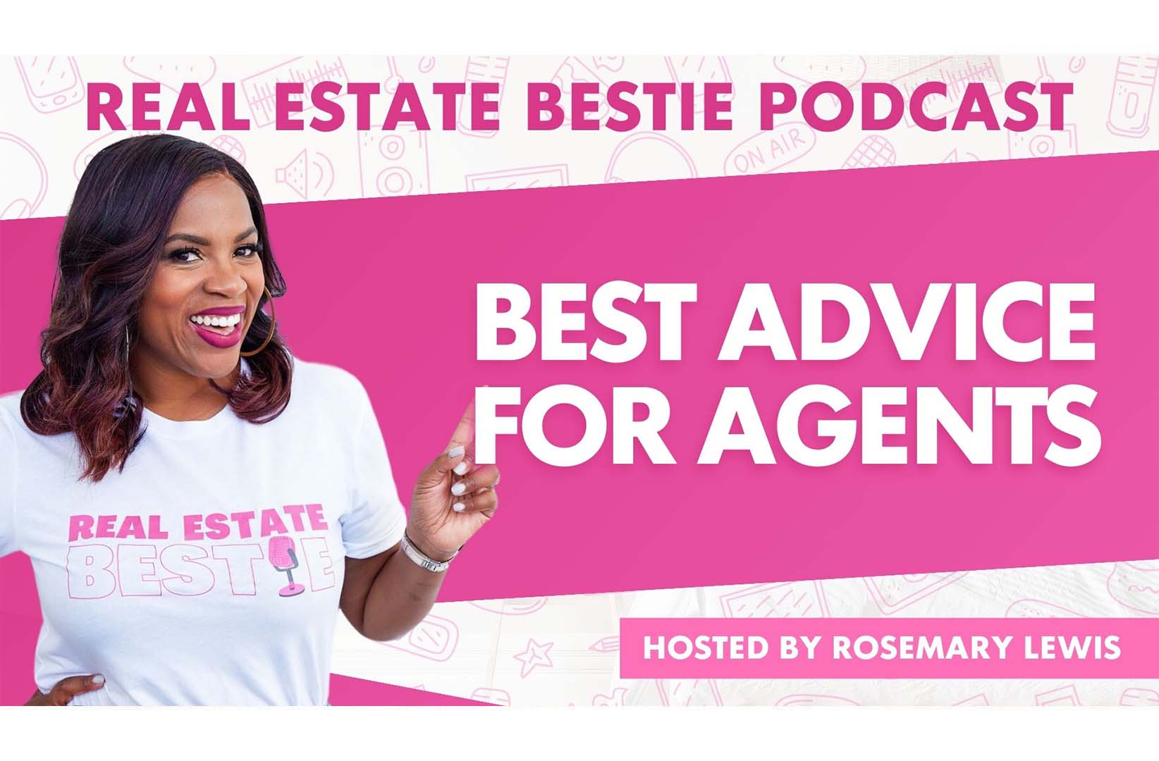 The Secret Most Top Producers Wont Tell You - Real Estate Bestie Podcast - Rosemary Lewis