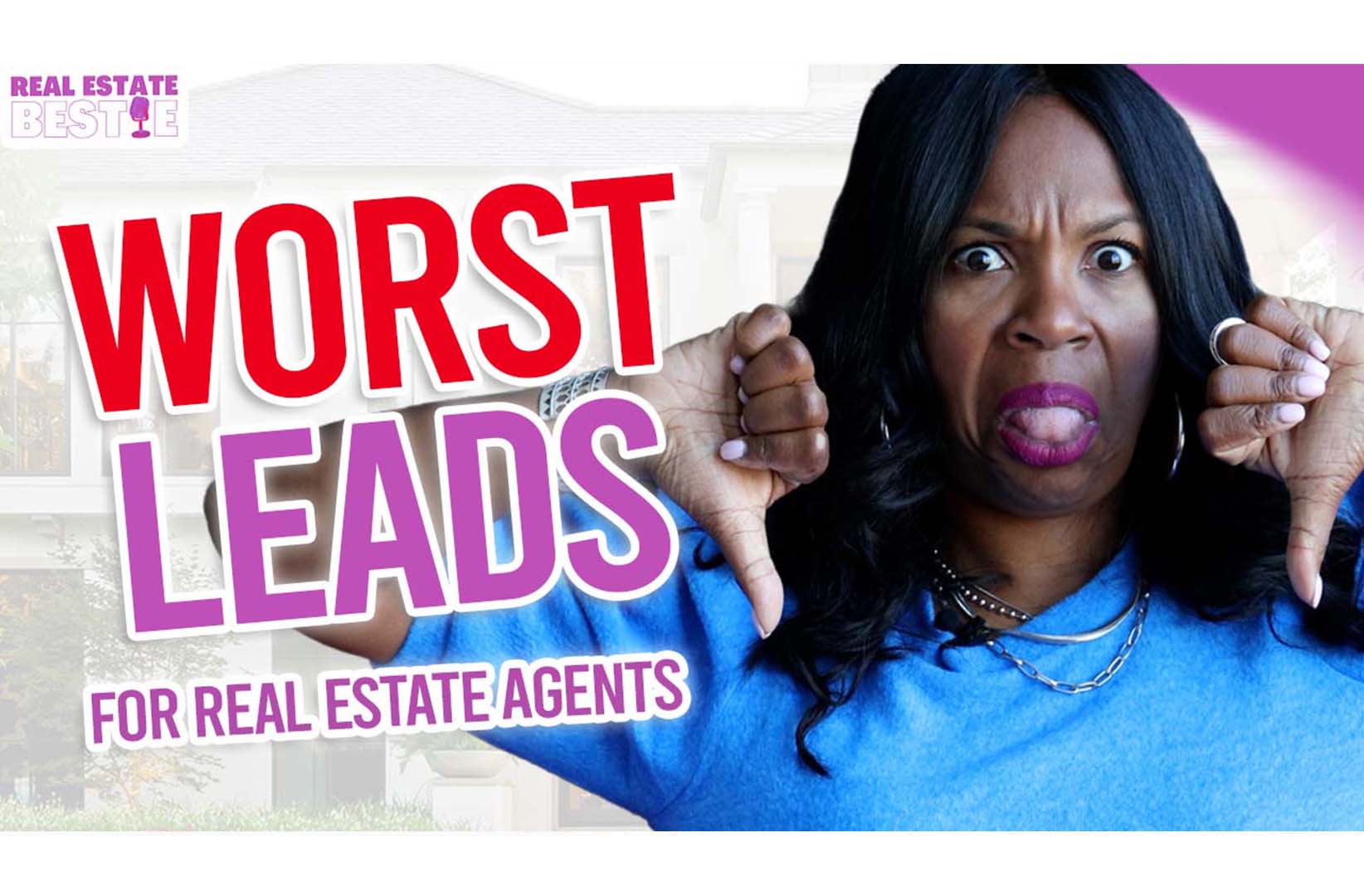 Don’t Waste Your Time and Money with These Lead Sources - The Real Estate Bestie Podcast - Rosemary Lewis